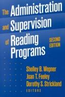 The administration and supervision of reading programs