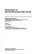 Restoration of normal movement after stroke