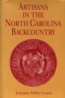 Artisans in the North Carolina backcountry