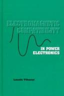 Electromagnetic compatibility in power electronics