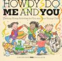 Howdy do me and you