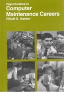 Opportunities in computer maintenance careers