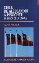 Chile de Alessandri a Pinochet