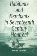 Habitants and merchants in Seventeenth-Century Montreal
