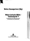 Wahre Lyrische Mitte Zentrallyrik?