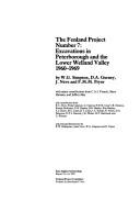 Excavations in Peterborough and the Lower Welland Valley 1960-1969