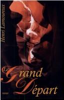 Le grand départ