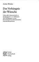 Das Verhängnis der Wünsche