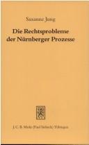 Die Rechtsprobleme der Nürnberger Prozesse