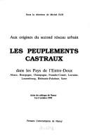 Les peuplements castraux dans les pays de l'Entre-Deux