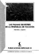 Las palmas silvestres de la Péninsula de Yucatán