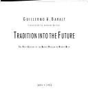 Tradition into the future