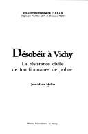 Désobéir à Vichy