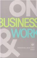 On business and work