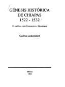 Génesis histórica de Chiapas, 1522-1532