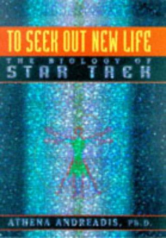 To Seek Out New Life