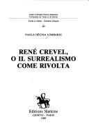 René Crevel, o, Il surrealismo come rivolta