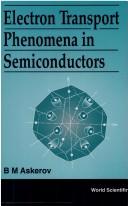 Electron transport phenomena in semiconductors