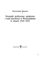 Stosunki polityczne, społeczne i ruch narodowy w Pszczyńskiem latach 1918-1922