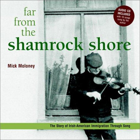 Far from the shamrock shore