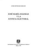 José María Iglesias y la justicia electoral