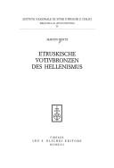 Etruskische Votivbronzen des Hellenismus