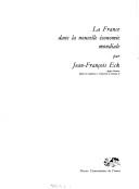 La France dans la nouvelle économie mondiale