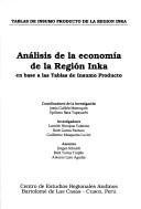 Análisis de la economía de la Región Inka en base a las tablas de insumo producto