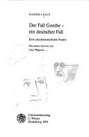 Der Fall Goethe, ein deutscher Fall