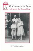 A window on Main Street, or, Life above the corner drug