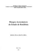 Musgos acrocárpicos do Estado de Rondônia