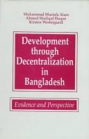 Development through decentralization in Bangladesh
