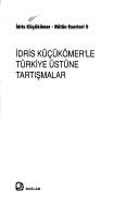 İdris Küçükömer'le Türkiye üstüne tartışmalar