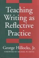 Teaching writing as reflective practice