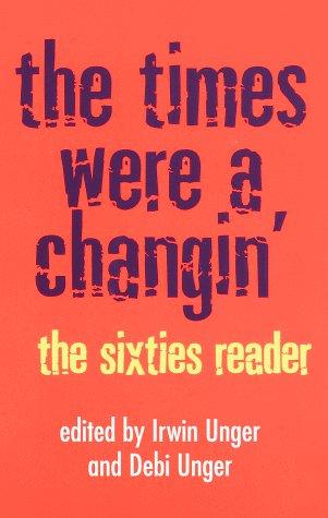 The times were a changin'