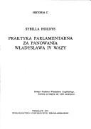 Praktyka parlamentarna za panowania Władysława IV Wazy
