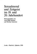 Sexualmoral und Zeitgeist im 19. und 20. Jahrhundert