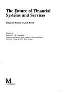 The Future of financial systems and services
