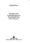 Das Pikareske in den Romanen von Fritz Rudolf Fries