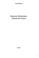 Elend der Weiblichkeit, Zukunft der Frauen