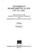 Osterreich Im Hochmittelalter: 907 Bis 1246 (Tabula Imperii Byzantini) (German Edition)