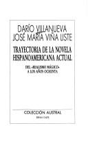 Trayectoria de la novela hispanoamericana actual