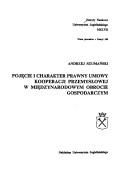Pojęcie i charakter prawny umowy kooperacji przemysłowej w międzynarodowym obrocie gospodarczym
