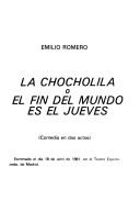 La chocholila, o, El fin de mundo es el jueves