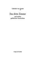 Das dritte Zimmer, und andere gefährliche Geschichten