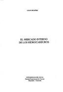 El mercado interno de los hidrocarburos