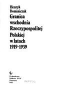 Granica wschodnia Rzeczypospolitej Polskiej w latach 1919-1939
