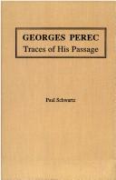 Georges Perec, traces of his passage