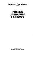 Polska literatura łagrowa