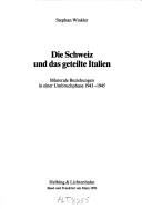 Die Schweiz und das geteilte Italien